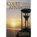 Court Appointed, A Novel of Compassion
