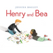 Henry and Bea