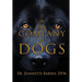 In the Company of Dogs