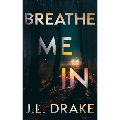 Breathe Me in