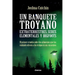 Un banquete troyano: Extraterrestres, seres elementales y bigfoots