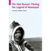 The Fast Runner: Filming the Legend of Atanarjuat