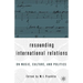 Resounding International Relations: On Music, Culture, and Politics