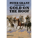 Gold on the Hoof: A Classic Western Story of Grit and Determination