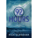 92 Hours: A Teenager's Journey - Triumphs, Tragedy, Tranquility