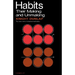 Habits: Their Making and Unmaking