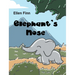 Elephant's Nose