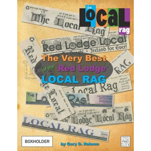 The Very Best of the Red Lodge Local Rag