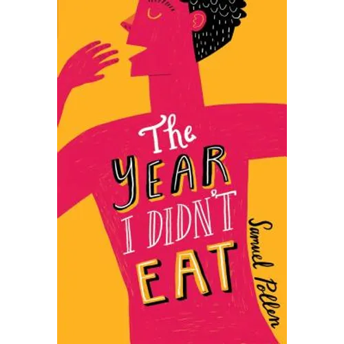The Year I Didn't Eat