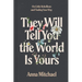 They Will Tell You the World Is Yours: On Little Rebellions and Finding Your Way
