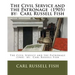 The Civil Service and the Patronage (1905) by: Carl Russell Fish