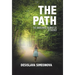 The Path: The Awakening Journey of a Teacher