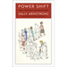 Power Shift: The Longest Revolution