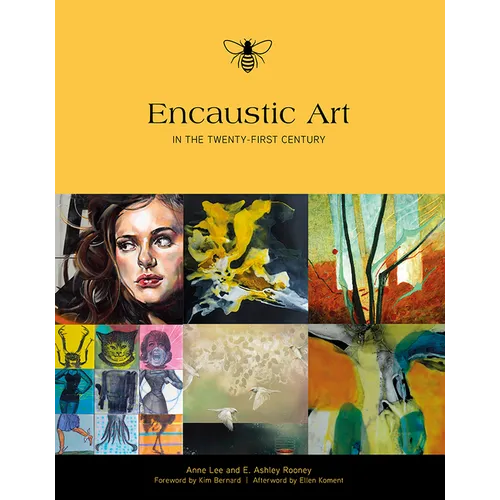 Encaustic Art in the Twenty-First Century