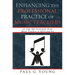 Enhancing the Professional Practice of Music Teachers: 101 Tips that Principals Want Music Teachers to Know and Do