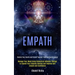 Empath: Manage Your Mood Using Dialectical Behavior Therapy to Expand Your Empathy Healing and Improve Self Esteem and Confidence (Restore Your Health