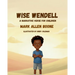 Wise Wendell: A Narrative Verse for Children
