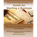 The Entrepreneur's Guide for Starting a Business