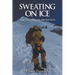 Sweating on Ice