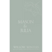 Mason & Julia: You Are My Reason