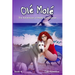 Olé Molé: A Molly and Grainne Story (Book 4)