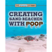 Creating Sand Beaches with Poop