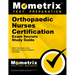 Orthopaedic Nurses Certification Exam Secrets Study Guide: Onc Test Review for the Orthopaedic Nurses Certification Examination