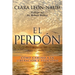 El Perdon: Como Camino a la Liberacion y Felicidad