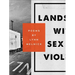 Landscape with Sex and Violence