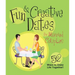 Fun & Creative Dates for Married Couples: 52 Ways to Enjoy Life Together