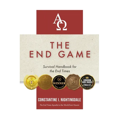 The End Game: Survival Handbook for the End Times