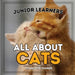 Junior Learners, All About Cats: Learn About These Feline Friends!