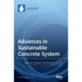 Advances in Sustainable Concrete System