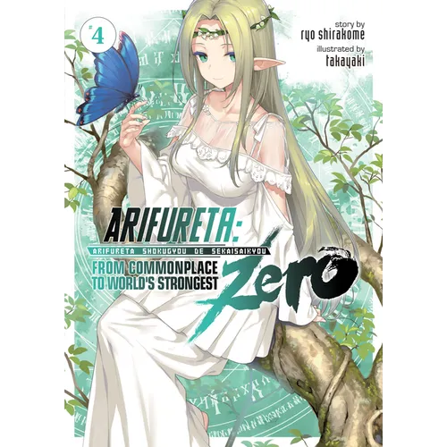Arifureta: From Commonplace to World's Strongest Zero (Light Novel) Vol. 4