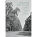 Improving the Village: Stockbridge, Massachusetts, and the Laurel Hill Association