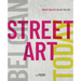 Belgian Street Art Today