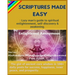 Scriptures Made Easy: Lazy man's guide to spiritual enlightenment, self-discovery & awakening.: -The gist of ancient core wisdom in 100+ dai