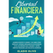 Libertad financiera: Quieres invertir tu dinero y no sabes cómo empezar? Aprende herramientas de inversión, evita los errores más comunes y obtén libe