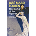The Song of the Figures by Jose Maria Eguren