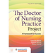The Doctor of Nursing Practice Project: A Framework for Success