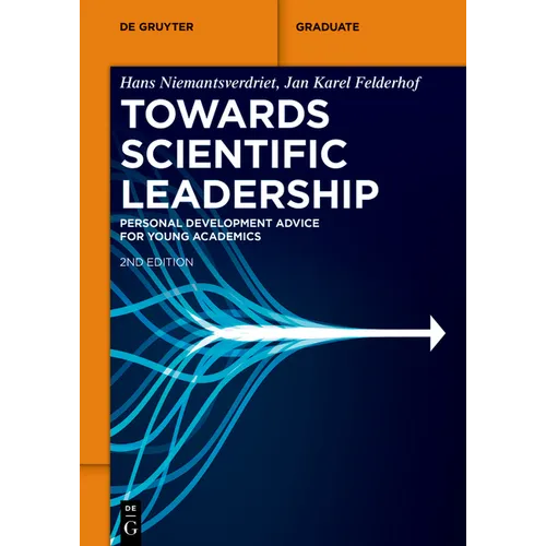 Towards Scientific Leadership: Personal Development Advice for Young Academics