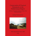 Conservation of Classical Monuments in the Mediterranean Region: A Study of Anastylosis with Case Studies from Greece and Turkey