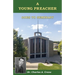 A Young Preacher Goes to Seminary