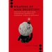 Weapons of Mass Deception: How Right-Wing Media Wage Information Warfare and Undermine American Democracy