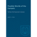Possible Worlds of the Fantastic: The Rise of the Paranormal in Literature