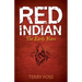 Red Indian: The Early Years