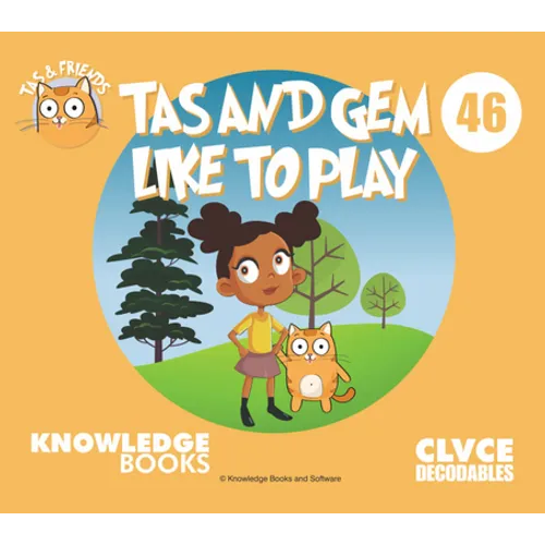 Tas and Gem Like to Play: Book 46
