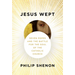 Jesus Wept: Seven Popes and the Battle for the Soul of the Catholic Church