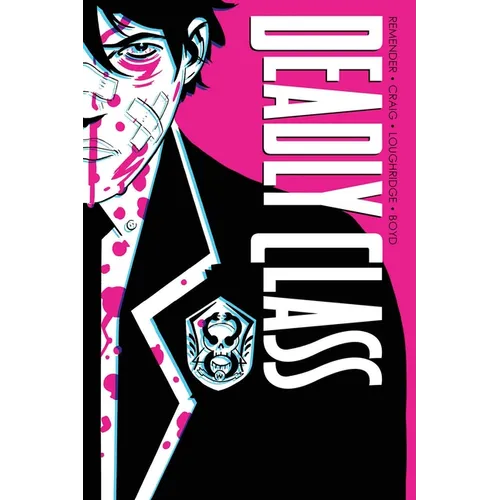 Deadly Class Deluxe Edition Volume 1: Noise Noise Noise (New Edition)