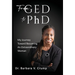 From GED to PhD: My Journey Toward Becoming an Extraordinary Woman